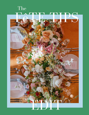 THE FêTE EDIT - DINING IN STYLE